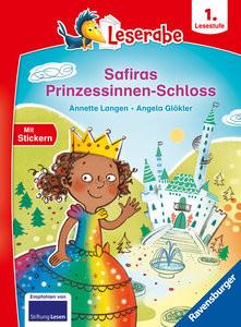 Safiras Prinzessinnen-Schloss - lesen lernen mit dem Leserabe - Erstlesebuch - Kinderbuch ab 6 Jahren - Lesen lernen 1. Klasse Jungen und Mädchen (Leserabe 1. Klasse) Langen, Annette; Glökler, Angela (Illustrationen) Gebundene Ausgabe 