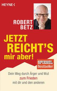 Jetzt reicht's mir aber! Betz, Robert Libro in brossura 