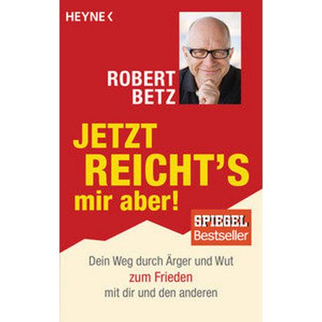 Jetzt reicht's mir aber! Betz, Robert Libro in brossura 