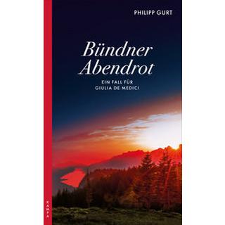 Bündner Abendrot Gurt, Philipp Couverture rigide 