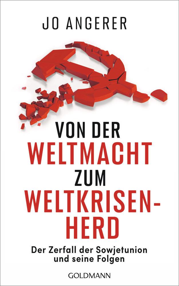 Von der Weltmacht zum Weltkrisenherd Angerer, Jo Couverture rigide 