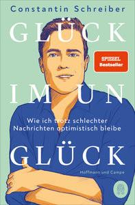 Glück im Unglück Schreiber, Constantin Livre de poche 