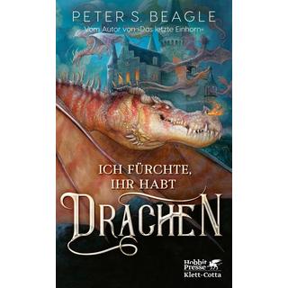 Ich fürchte, Ihr habt Drachen Beagle, Peter S.; Plaschka, Oliver (Übersetzung) Copertina rigida 