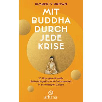 Mit Buddha durch jede Krise