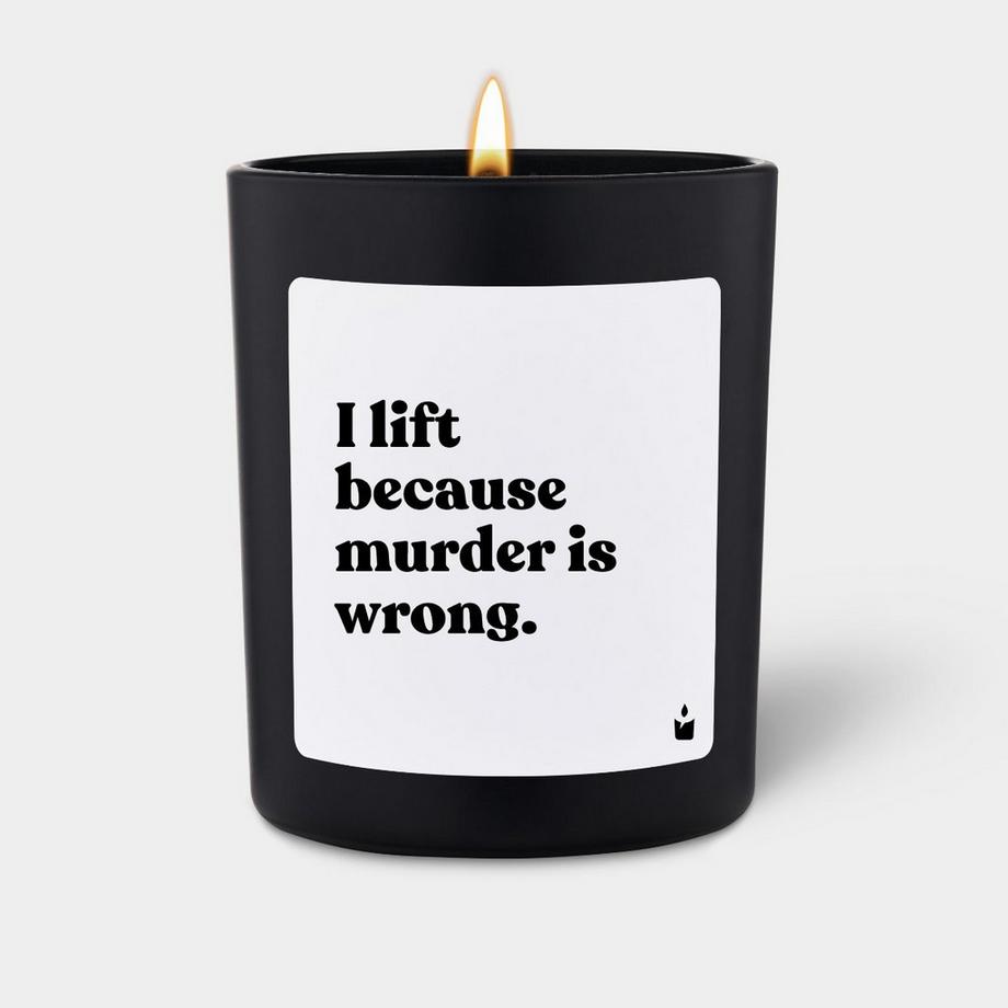 CandleHand Bougie parfumée Flowery I lift because murder is wrong.  