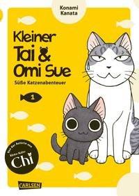 Kleiner Tai & Omi Sue - Süße Katzenabenteuer 1 Kanata, Konami; Stutterheim, Nadja (Übersetzung) Copertina rigida 