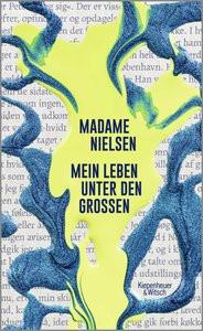 Mein Leben unter den Großen Nielsen, Madame; Langendörfer, Hannes (Übersetzung) Couverture rigide 