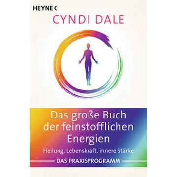 Das große Buch der feinstofflichen Energien