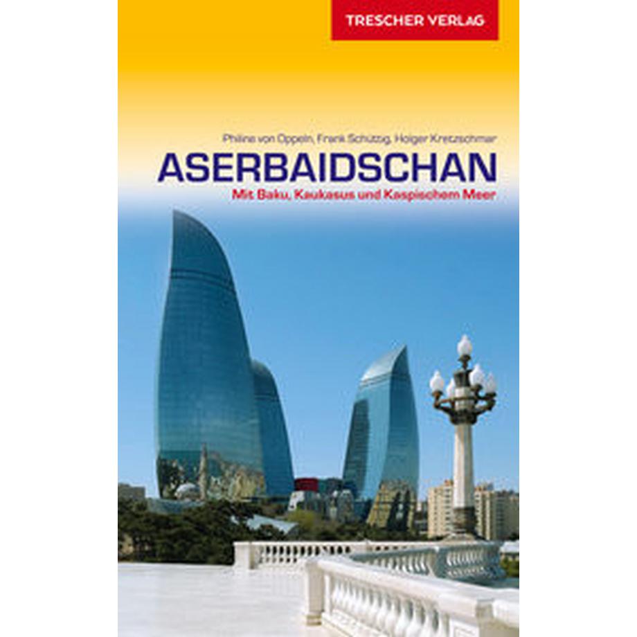 Trescher Verlag  TRESCHER Reiseführer Aserbaidschan 