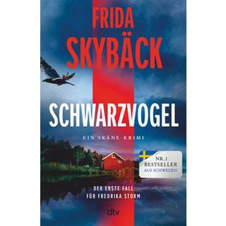 Schwarzvogel Skybäck, Frida; Gschwilm, Julia (Übersetzung); Altefrohne, Thomas (Übersetzung) Gebundene Ausgabe 