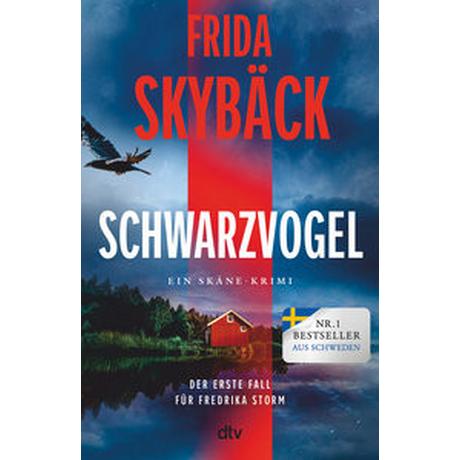 Schwarzvogel Skybäck, Frida; Gschwilm, Julia (Übersetzung); Altefrohne, Thomas (Übersetzung) Gebundene Ausgabe 