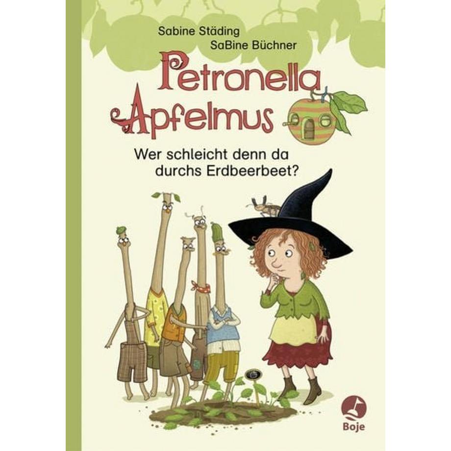 Baumhaus  Petronella Apfelmus - Wer schleicht denn da durchs Erdbeerbeet? 