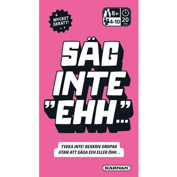 Spiel Sag nicht ehh
