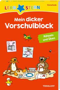 LERNSTERN. Mein dicker Vorschulblock Keicher, Dr. Ursula; Dilg, Sonia (Illustrationen) Copertina rigida 