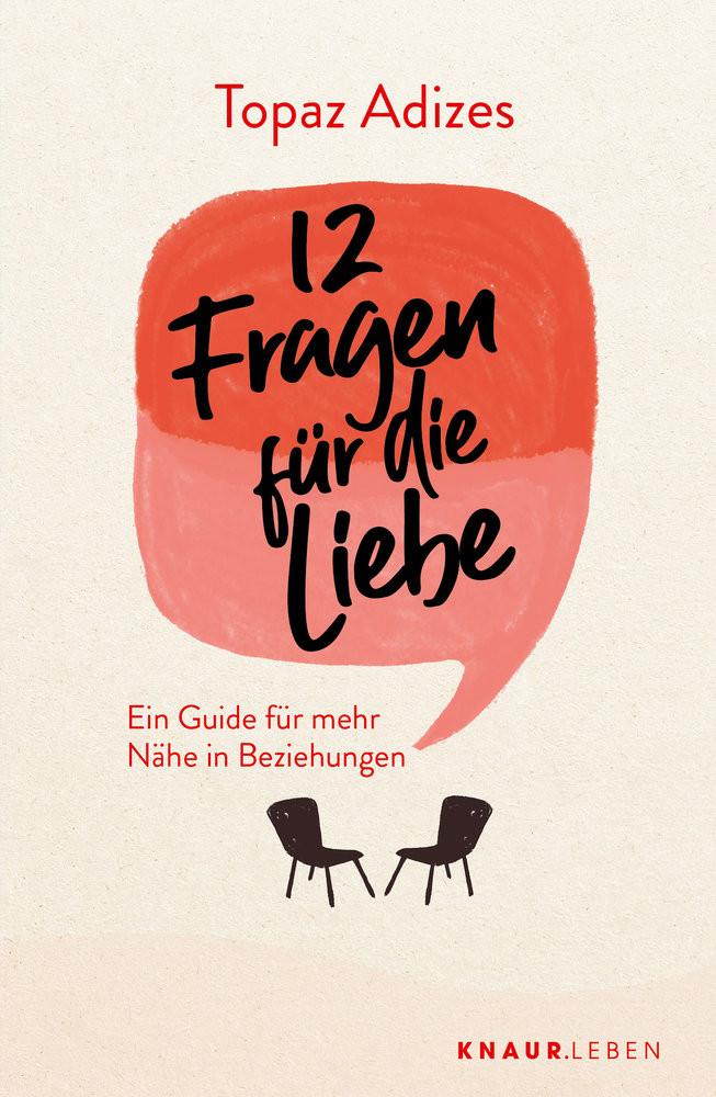 12 Fragen für die Liebe Adizes, Topaz; Kappen, Horst (Übersetzung) Taschenbuch 