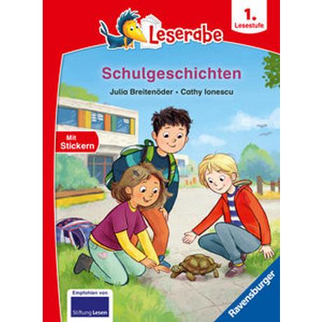 Schulgeschichten - Leserabe ab 1. Klasse - Erstlesebuch für Kinder ab 6 Jahren Breitenöder, Julia; Ionescu, Cathy (Illustrationen) Gebundene Ausgabe 