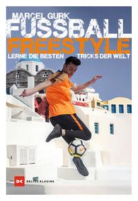 Fußball Freestyle Gurk, Marcel Livre de poche 