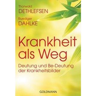 Krankheit als Weg Dethlefsen, Thorwald; Dahlke, Ruediger Taschenbuch 