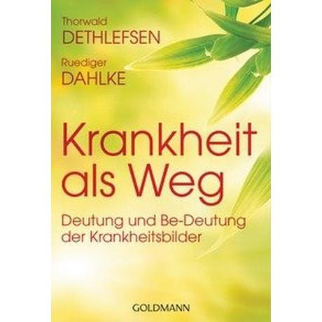 Krankheit als Weg Dethlefsen, Thorwald; Dahlke, Ruediger Taschenbuch 