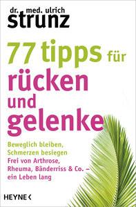 77 Tipps für Rücken und Gelenke Strunz, Ulrich Libro in brossura 