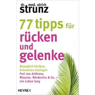 77 Tipps für Rücken und Gelenke Strunz, Ulrich Libro in brossura 