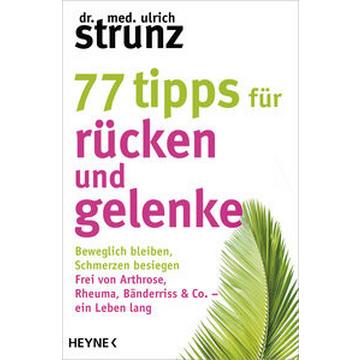 77 Tipps für Rücken und Gelenke