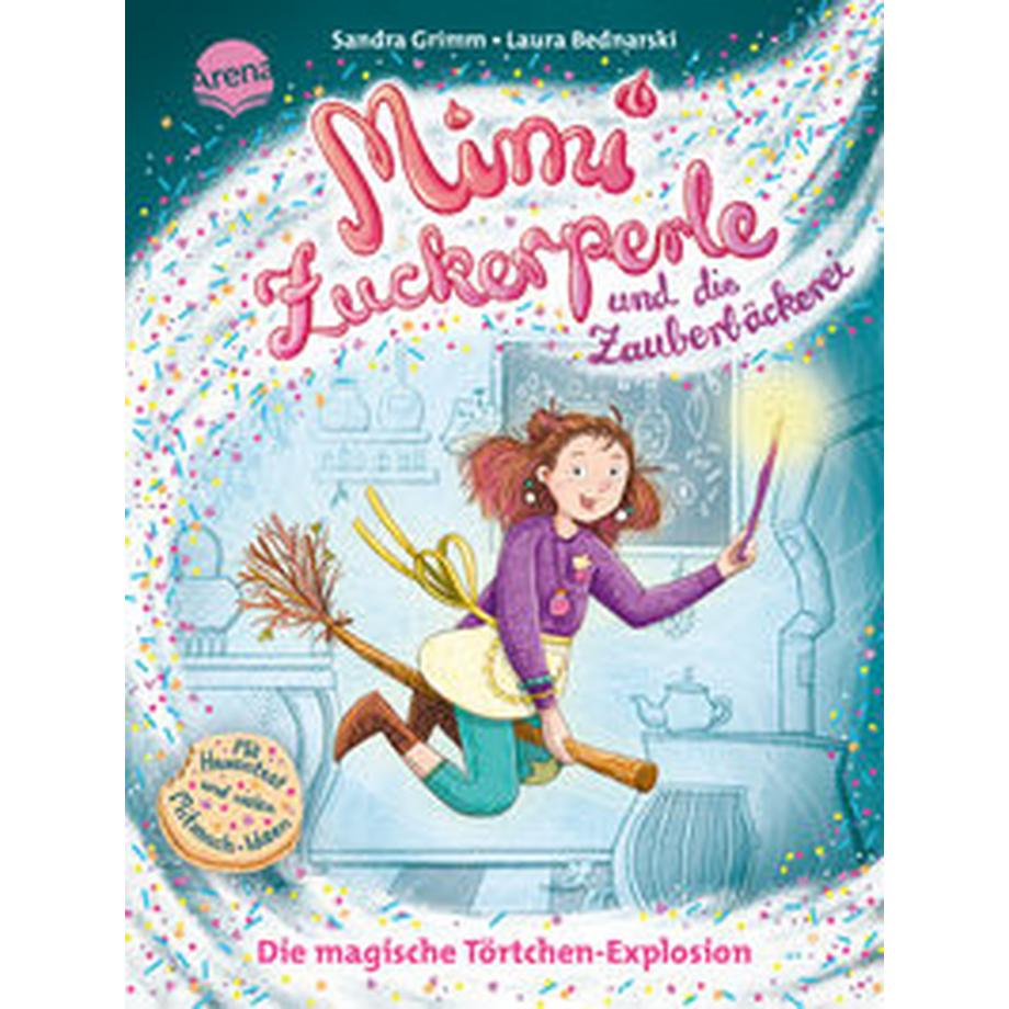 Mimi Zuckerperle und die Zauberbäckerei (1). Die magische Törtchen-Explosion