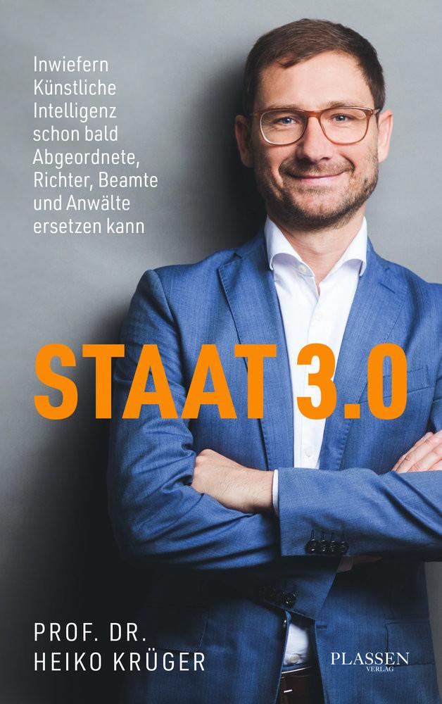 Staat 3.0 Krüger, Heiko Gebundene Ausgabe 