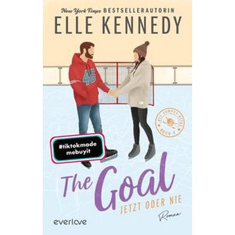 The Goal - Jetzt oder nie Kennedy, Elle; Kagerer, Christina (Übersetzung) Copertina rigida 