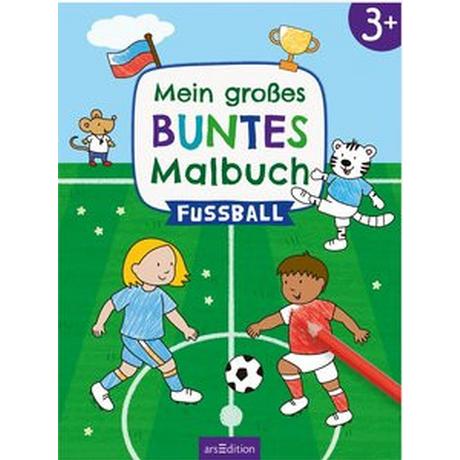 ARS EDITION  Mein großes buntes Malbuch - Fußball 