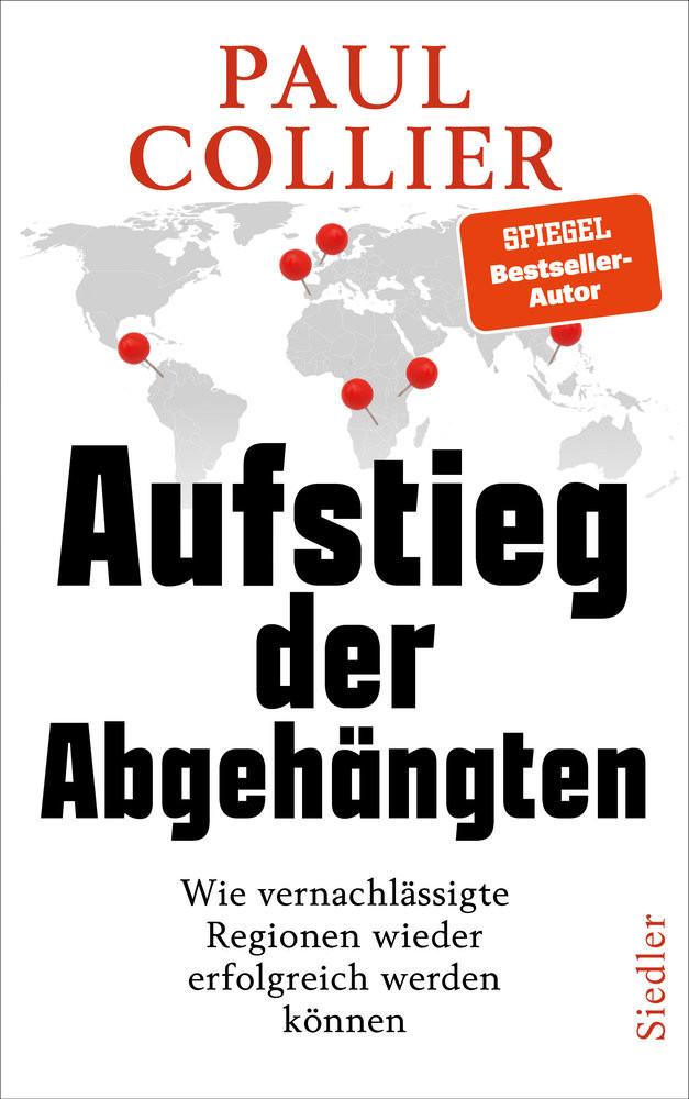 Aufstieg der Abgehängten Collier, Paul; Schmidt, Thorsten (Übersetzung) Couverture rigide 