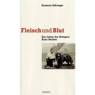 Fleisch und Blut Schwager, Susanna Couverture rigide 