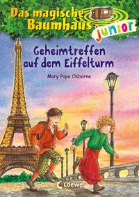 Das magische Baumhaus junior (Band 32) - Geheimtreffen auf dem Eiffelturm Pope Osborne, Mary; Loewe Erstlesebücher (Hrsg.); Knipping, Jutta (Illustrationen); Wiese, Petra (Übersetzung) Couverture rigide 