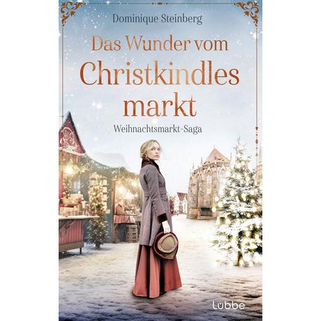 Das Wunder vom Christkindlesmarkt Steinberg, Dominique Copertina rigida 