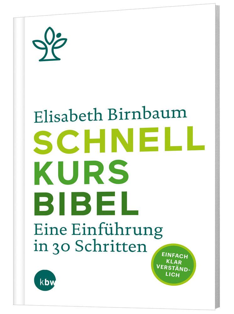 Schnellkurs Bibel Birnbaum, Elisabeth Couverture rigide 