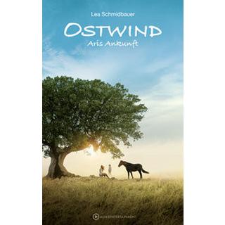 Ostwind - Aris Ankunft Schmidbauer, Lea Gebundene Ausgabe 