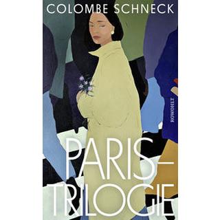 Paris-Trilogie Schneck, Colombe; Steinitz, Claudia (Übersetzung) Copertina rigida 