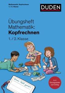 Übungsheft Mathematik - Kopfrechnen 1./2. Klasse Wagner, Kim; Leuchtenberg, Stefan (Illustrationen) Gebundene Ausgabe 