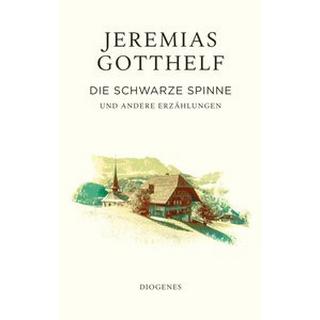 Die schwarze Spinne Gotthelf, Jeremias; Theisohn, Philipp; Theisohn, Philipp (Hrsg.) Couverture rigide 