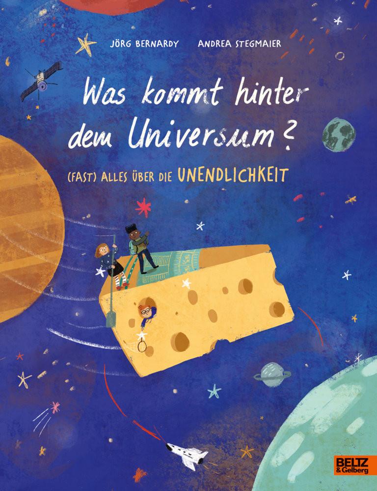 Was kommt hinter dem Universum? Bernardy, Jörg; Stegmaier, Andrea (Illustrationen) Copertina rigida 