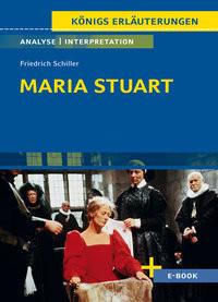 Maria Stuart von Friedrich Schiller - Textanalyse und Interpretation Schiller, Friedrich; Krischel, Volker (Adaptiert) Gebundene Ausgabe 