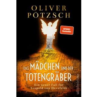 Das Mädchen und der Totengräber (Die Totengräber-Serie 2) Pötzsch, Oliver Copertina rigida 