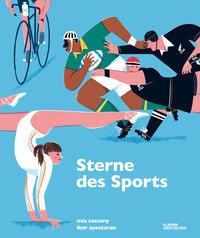 Sterne des Sports Cassany, Mia; Ayesteran, Iker (Illustrationen); Kleine Gestalten (Hrsg.) Copertina rigida 