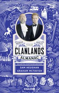 The Clanlands Almanac Heughan, Sam; Mctavish, Graham; Schnell, Barbara (Übersetzung) Couverture rigide 