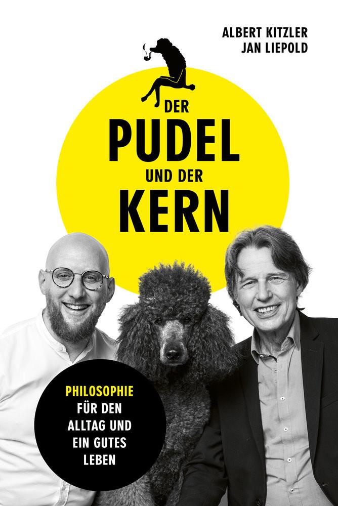 Der Pudel und der Kern Kitzler, Albert; Liepold, Jan Couverture rigide 