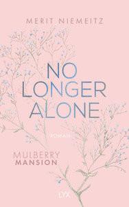 No Longer Alone - Mulberry Mansion Niemeitz, Merit Copertina rigida 