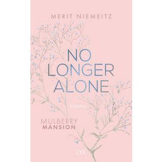 No Longer Alone - Mulberry Mansion Niemeitz, Merit Copertina rigida 