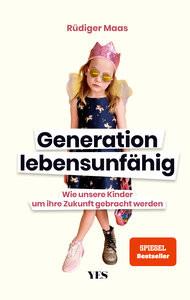 Generation lebensunfähig Maas, Rüdiger Gebundene Ausgabe 