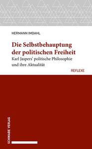 Die Selbstbehauptung der politischen Freiheit Imdahl, Hermann Gebundene Ausgabe 