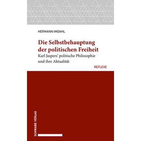 Die Selbstbehauptung der politischen Freiheit Imdahl, Hermann Gebundene Ausgabe 